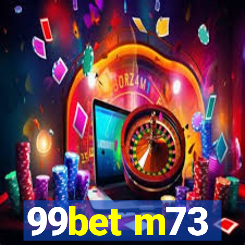 99bet m73